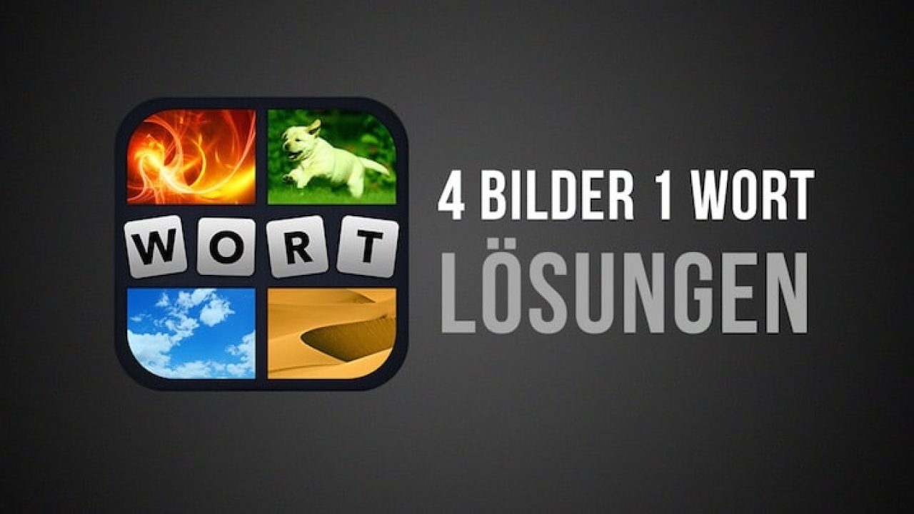 4 Bilder 1 Wort Losung Mit Antworten Der Level 726 Bis 800